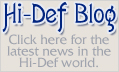 Click here to read the latest updates in the Hi-Def world