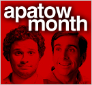 Apatow Month