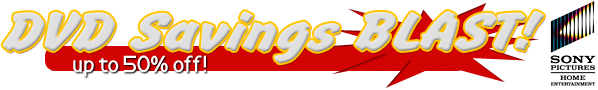 DVD Savings Blast! Up To 50% Off