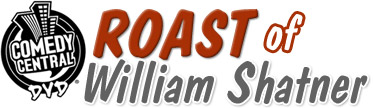 Win a FREE copy of Comedy Central Roast Of William Shatner: Uncensored!