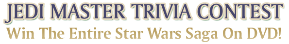 Win The Entire Star Wars Saga on DVD!