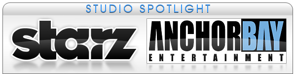 Studio Spotlight: Starz/Anchorbay