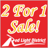 Red Light District 2 for 1!