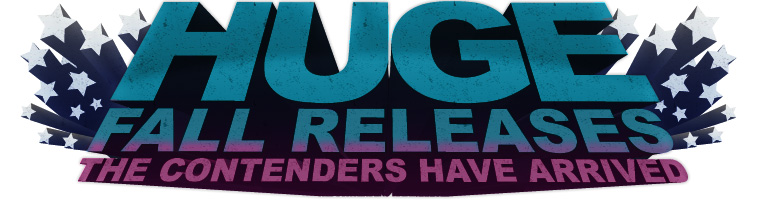 HUGE Fall Releases!