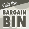 Visit the Bargain Bin